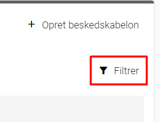 Kommunikation - beskedskabeloner - filter